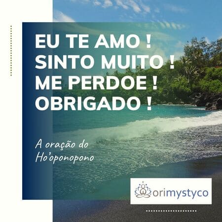 Foto de uma praia com a oração do Ho ´oponopono: Eu te amo! Sinto Muito! Me perdoe! Obigado! A foto ilustra o artigo "Ho´oponopono - O segredo havaiano do perdão" do site Ori Mystyco.
