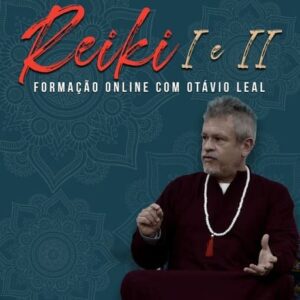 Curso Online de Reiki I e II com Otávio Leal da Humaniversidade
